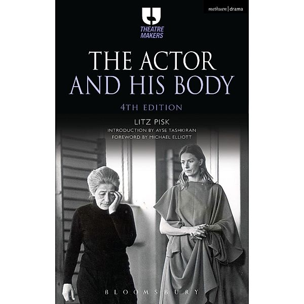 The Actor and His Body, Litz Pisk