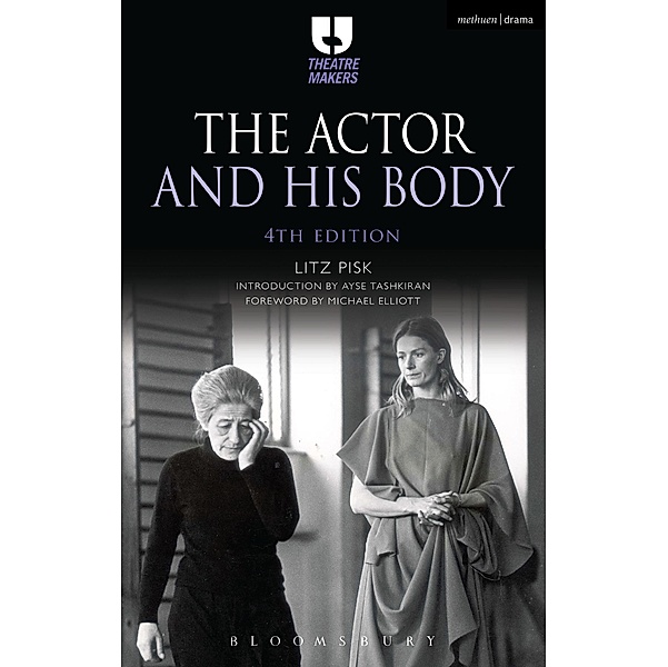 The Actor and His Body, Litz Pisk