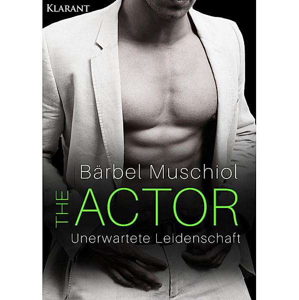 The Actor. Unerwartete Leidenschaft, Bärbel Muschiol