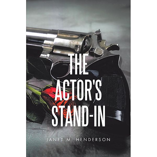 The Actor's Stand-In, Janet M. Henderson