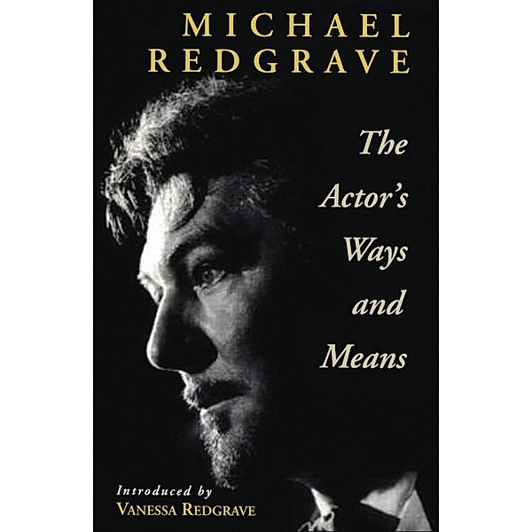 The Actor's Ways and Means, Michael Redgrave