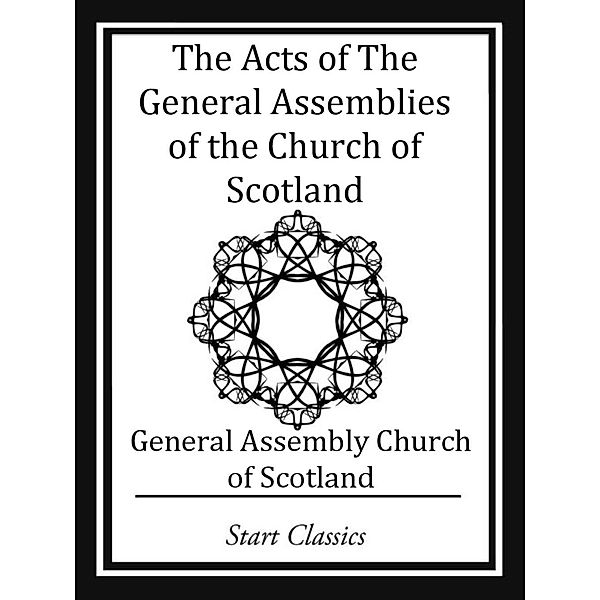 The Acts of The General Assemblies of, Various