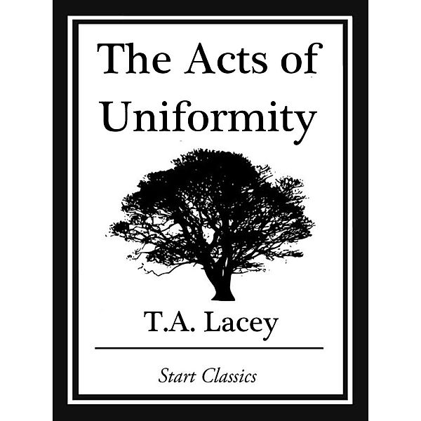 The Acts of Uniformity, T. A. Lacey