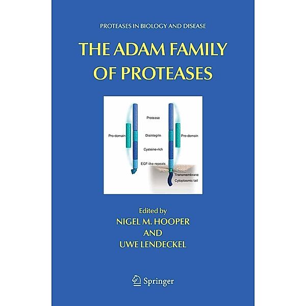 The ADAM Family of Proteases / Proteases in Biology and Disease Bd.4