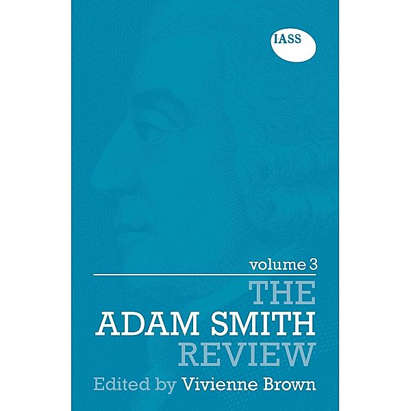 The Adam Smith Review: Volume 3, Vivienne Brown