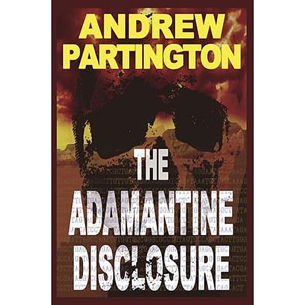 The Adamantine Disclosure / Nathanael Wayfarer Bd.3, Andrew P Partington