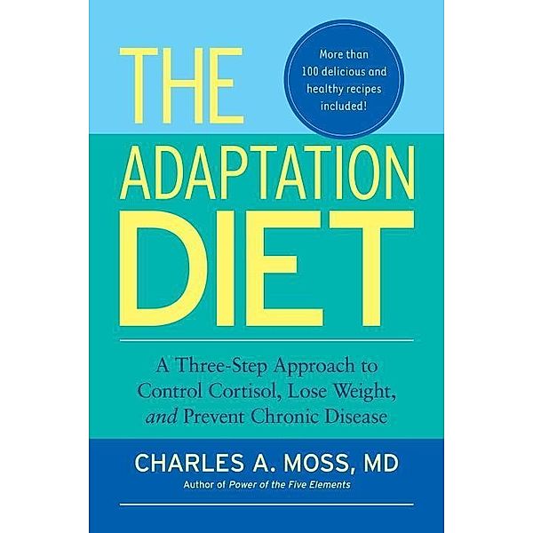 The Adaptation Diet, Charles A. Moss