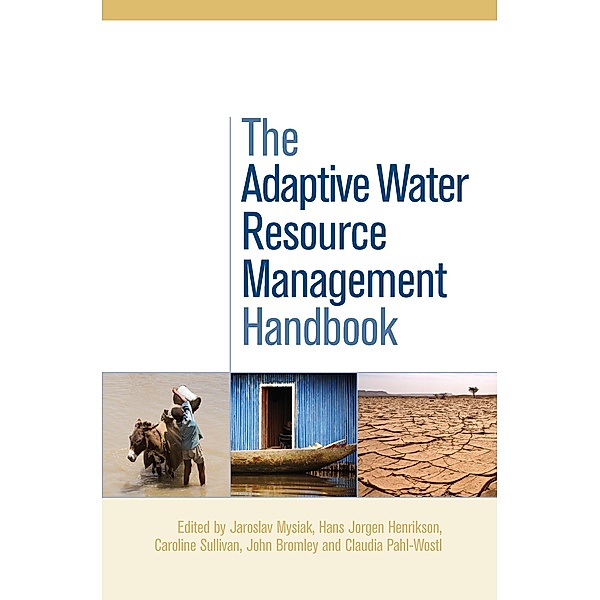 The Adaptive Water Resource Management Handbook