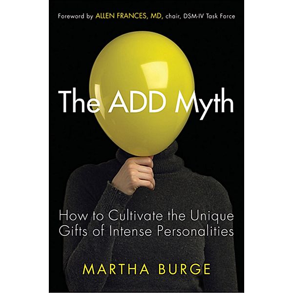 The ADD Myth, Martha Burge
