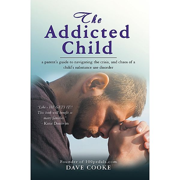 The Addicted Child, Dave Cooke