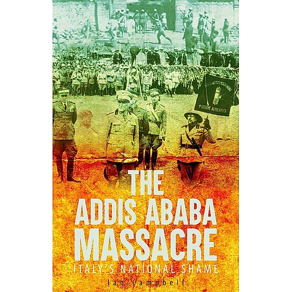 The Addis Ababa Massacre, Ian Campbell