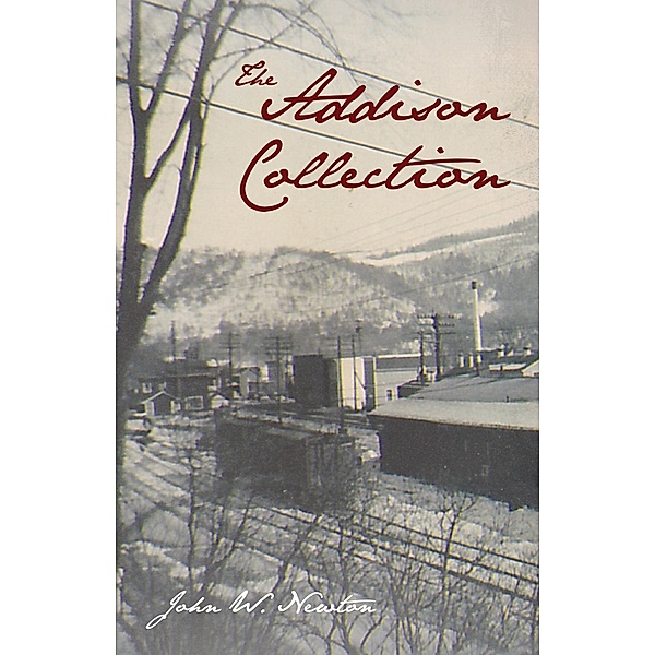 The Addison Collection, John W. Newton