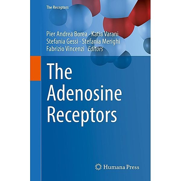 The Adenosine Receptors / The Receptors Bd.34