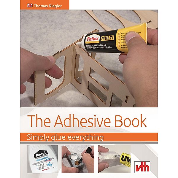 The Adhesive Book, Thomas Riegler