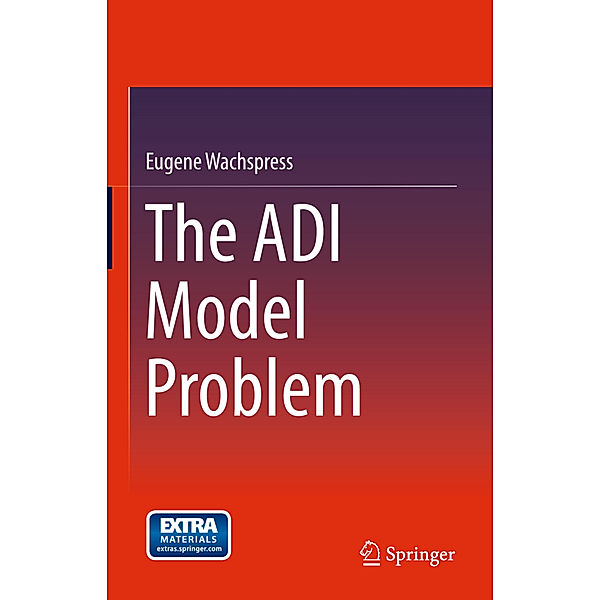 The ADI Model Problem, Eugene Wachspress