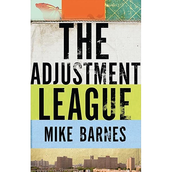 The Adjustment League, Mike Barnes