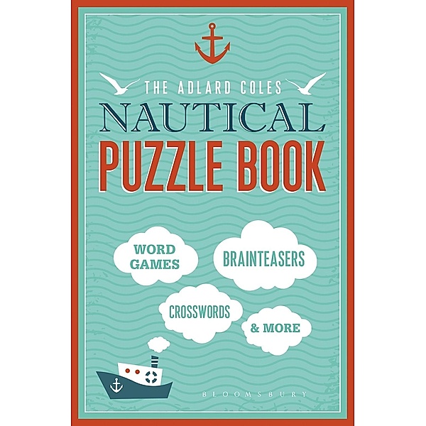 The Adlard Coles Nautical Puzzle Book, Bloomsbury Publishing