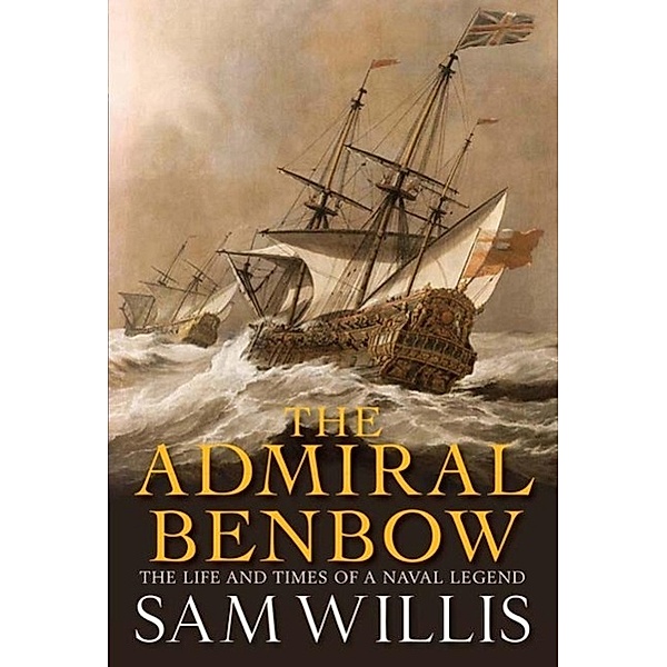 The Admiral Benbow / Hearts of Oak Trilogy, Sam Willis