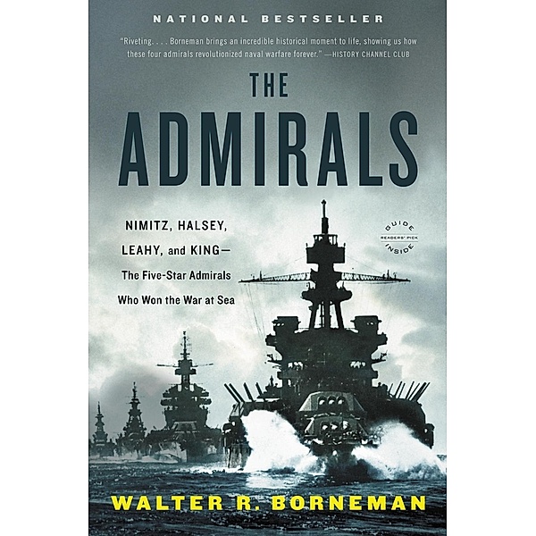 The Admirals, Walter R. Borneman