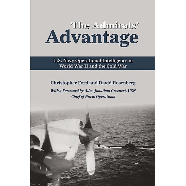 The Admirals' Advantage, Christopher Ford, David A Rosenberg