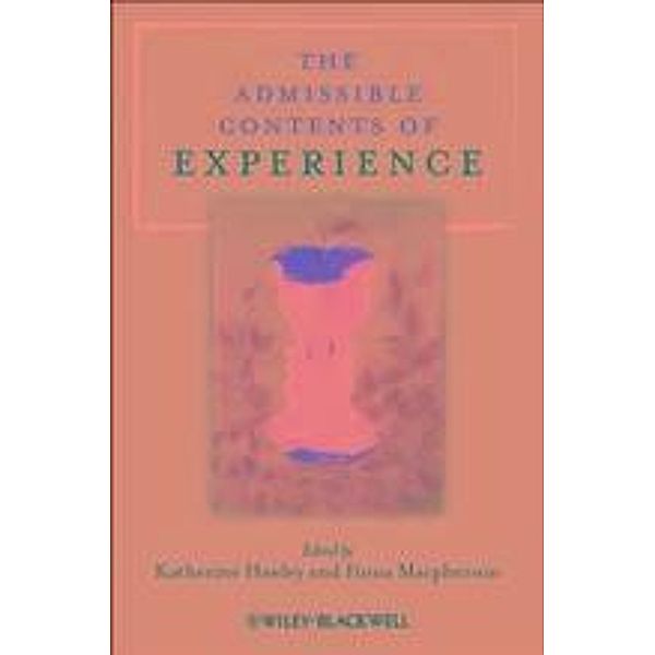 The Admissible Contents of Experience