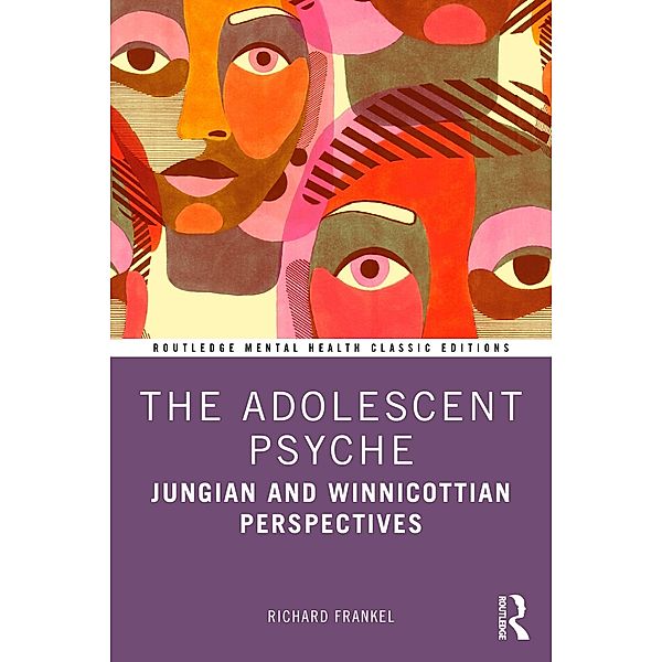 The Adolescent Psyche, Richard Frankel