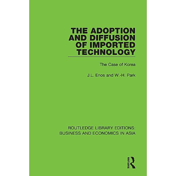 The Adoption and Diffusion of Imported Technology, J. L. Enos, W. -H. Park