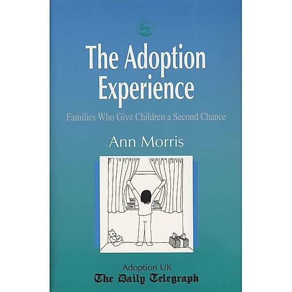 The Adoption Experience, Ann Morris