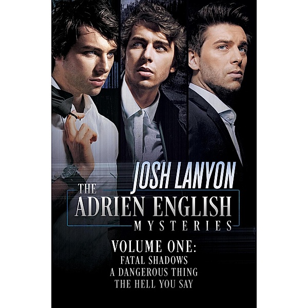 The Adrien English Mysteries Books 1 - 3 / The Adrien English Mysteries, Josh Lanyon