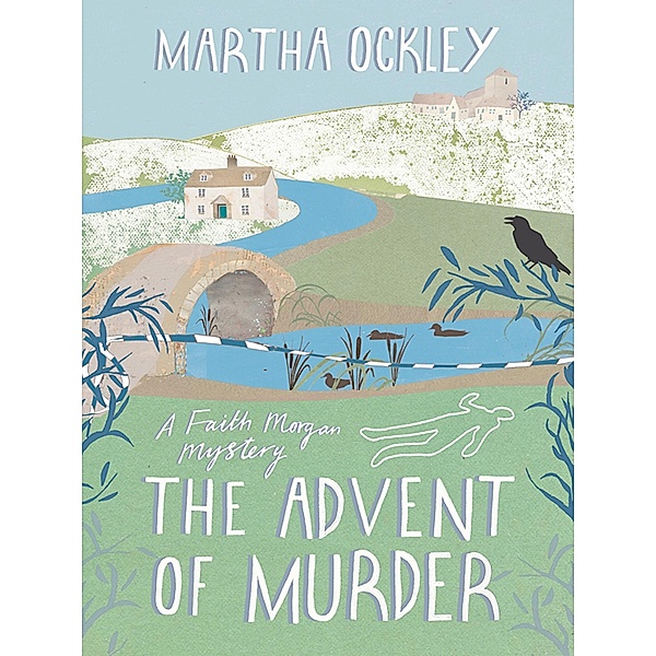 The Advent of Murder / A Faith Morgan Mystery, Martha Ockley