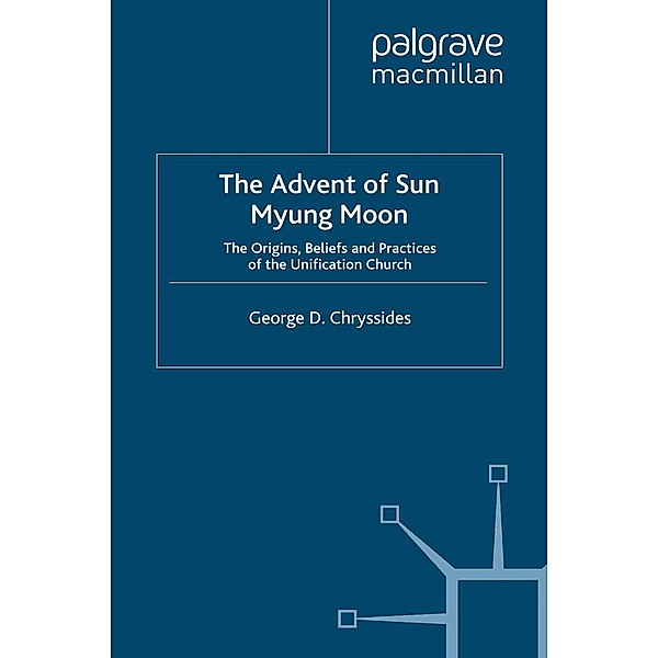 The Advent of Sun Myung Moon, G. Chryssides