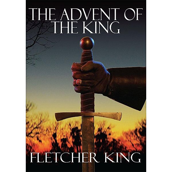 The Advent of the King, Fletcher King