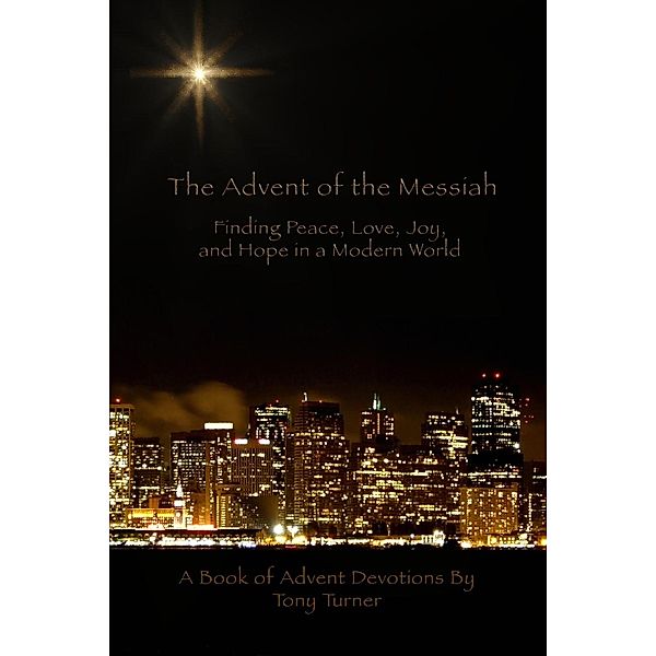 The Advent of the Messiah, Tony Turner