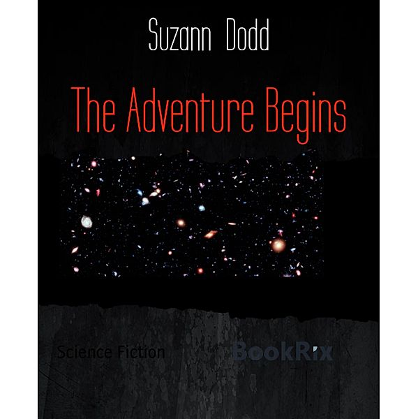 The Adventure Begins, Suzann Dodd