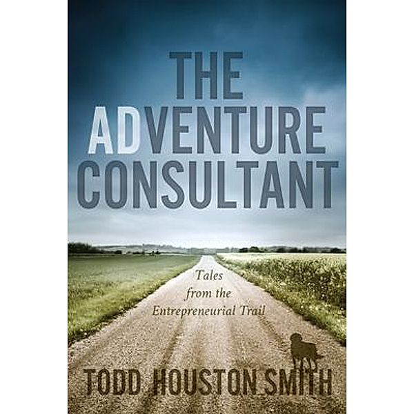 The Adventure Consultant, Todd Smith