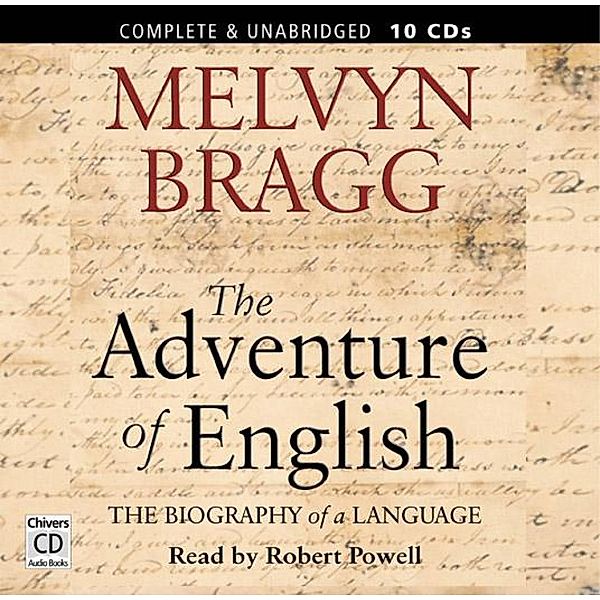 The Adventure of English, Melvyn Bragg