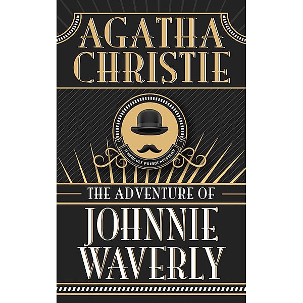 The Adventure of Johnnie Waverly, Agatha Christie