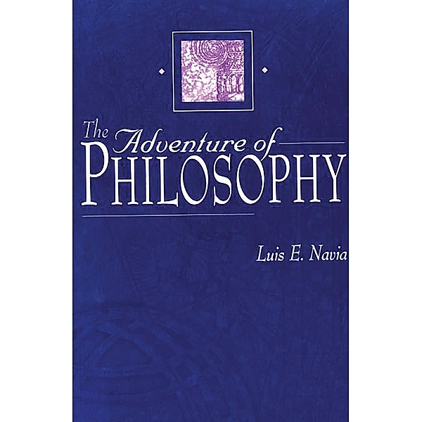 The Adventure of Philosophy, Luis Navia