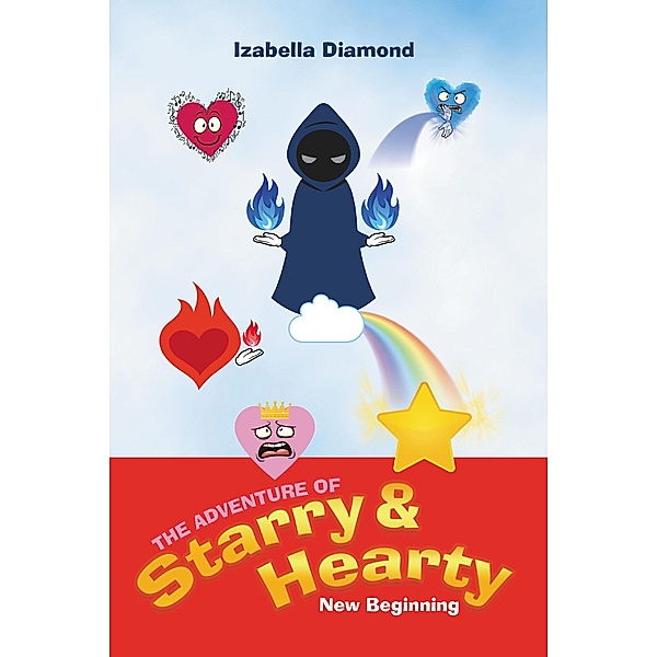 The Adventure of Starry & Hearty New Beginning, Izabella Diamond