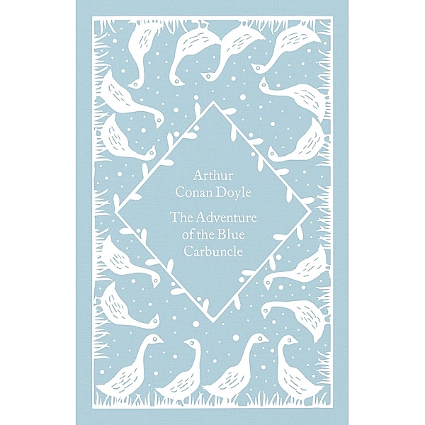 The Adventure of the Blue Carbuncle / Little Clothbound Classics, Arthur Conan Doyle