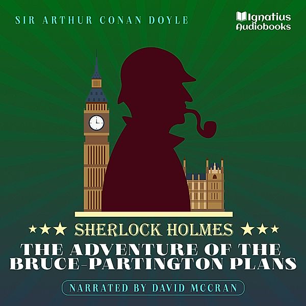 The Adventure of the Bruce-Partington Plans, Sir Arthur Conan Doyle