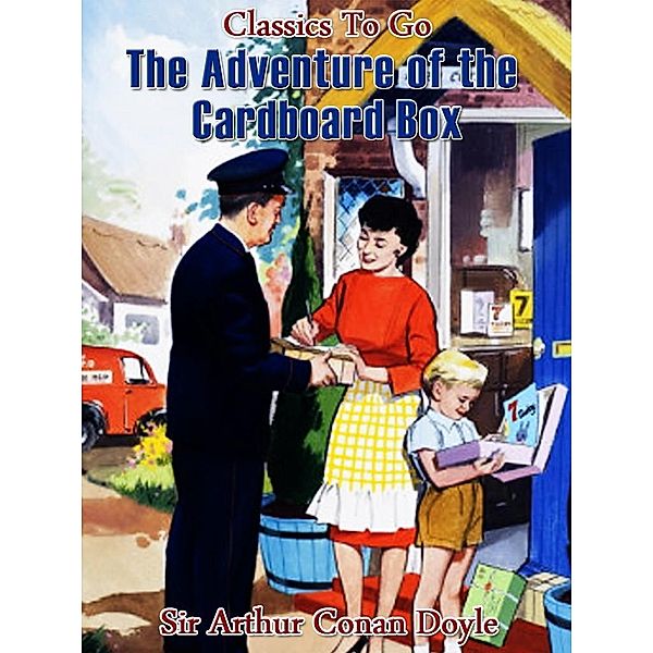 The Adventure of the Cardboard Box, Arthur Conan Doyle