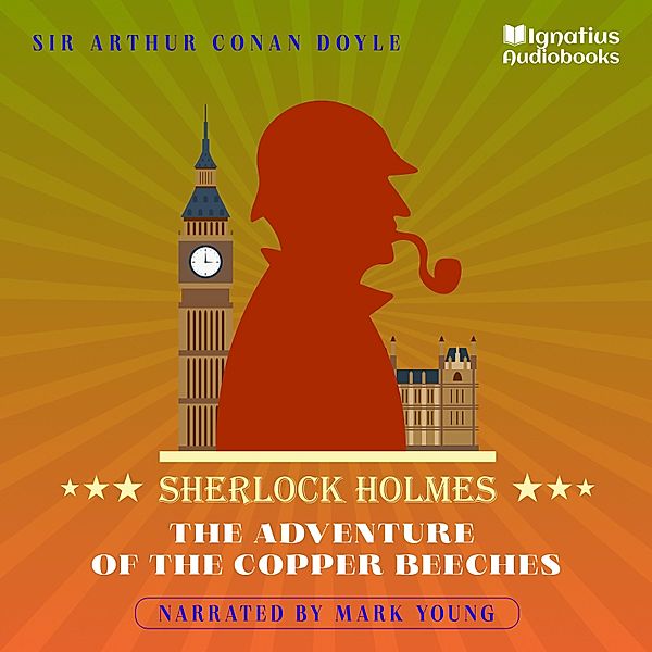 The Adventure of the Copper Beeches, Sir Arthur Conan Doyle