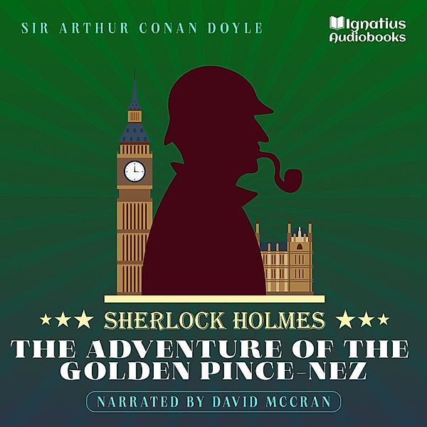 The Adventure of the Golden Pince-Nez, Sir Arthur Conan Doyle