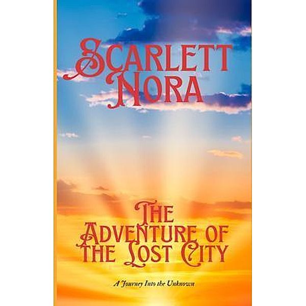The Adventure of the Lost City, Scarlett Nora