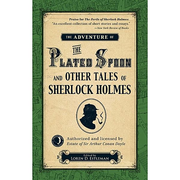 The Adventure of the Plated Spoon and Other Tales of Sherlock Holmes, Loren D Estleman