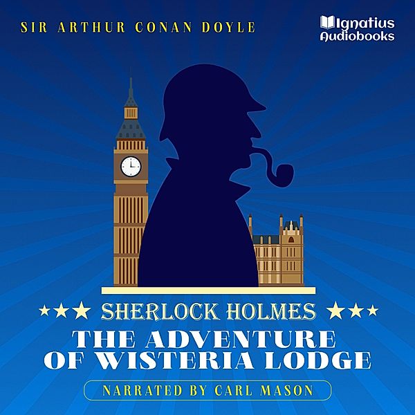 The Adventure of Wisteria Lodge, Sir Arthur Conan Doyle