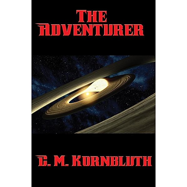 The Adventurer / Positronic Publishing, C. M. Kornbluth