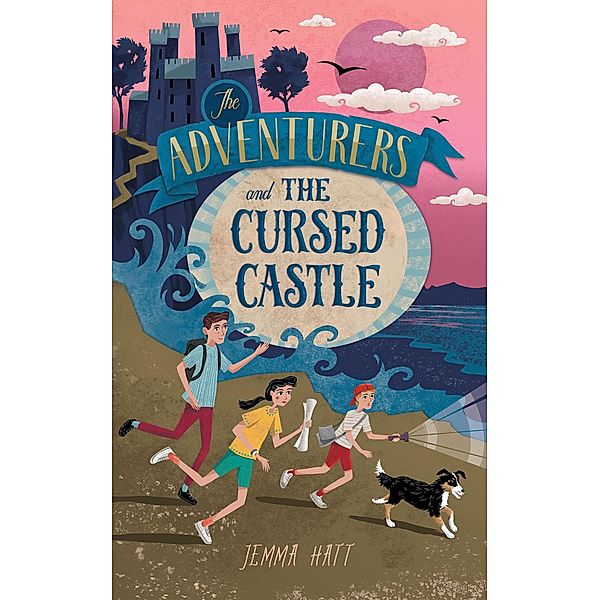 The Adventurers and the Cursed Castle / The Adventurers, Jemma Hatt