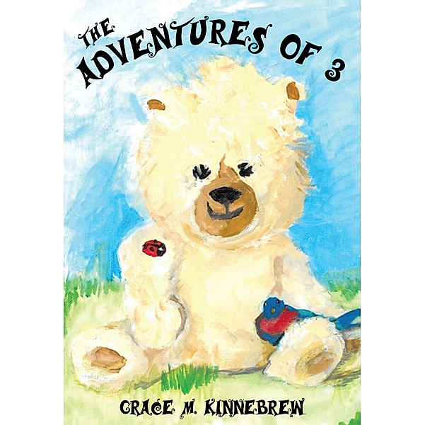 The Adventures of 3, Grace M. Kinnebrew